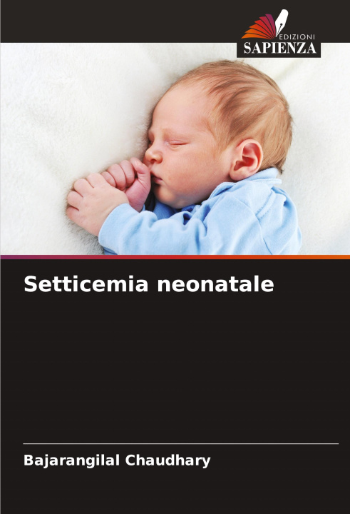 Knjiga Setticemia neonatale Bajarangilal Chaudhary