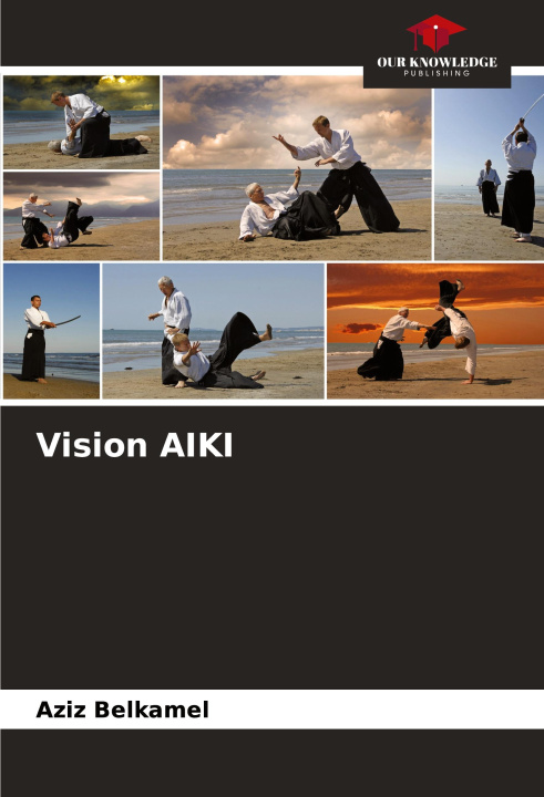 Knjiga Vision AIKI Aziz Belkamel