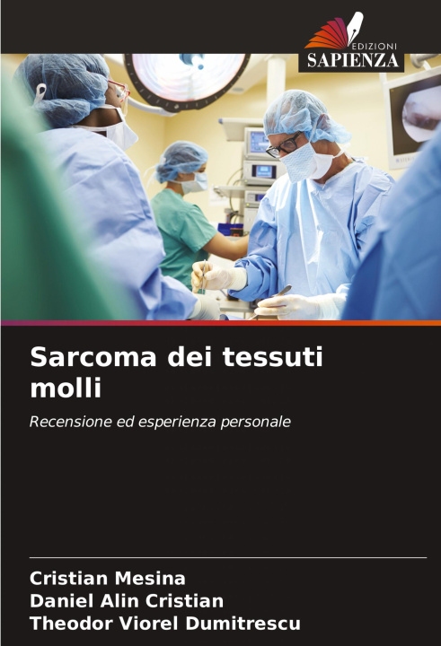 Knjiga Sarcoma dei tessuti molli Cristian Mesina