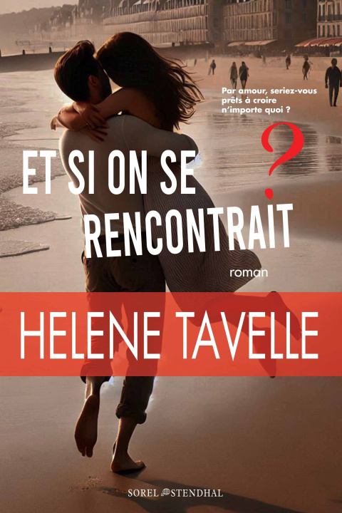 Knjiga Et si on se rencontrait ? Tavelle