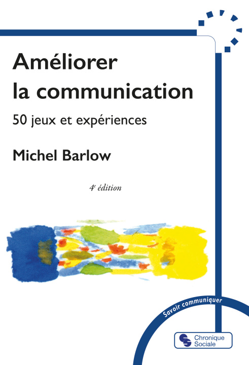 Knjiga Améliorer la communication Barlow