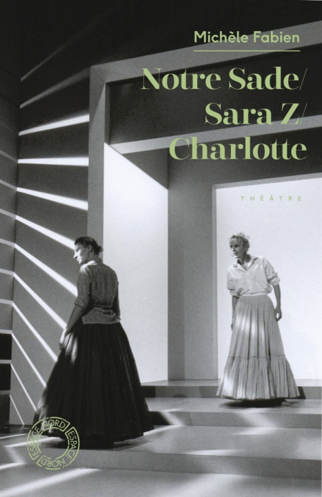 Knjiga Notre Sade / Sara Z. / Charlotte Michèle FABIEN