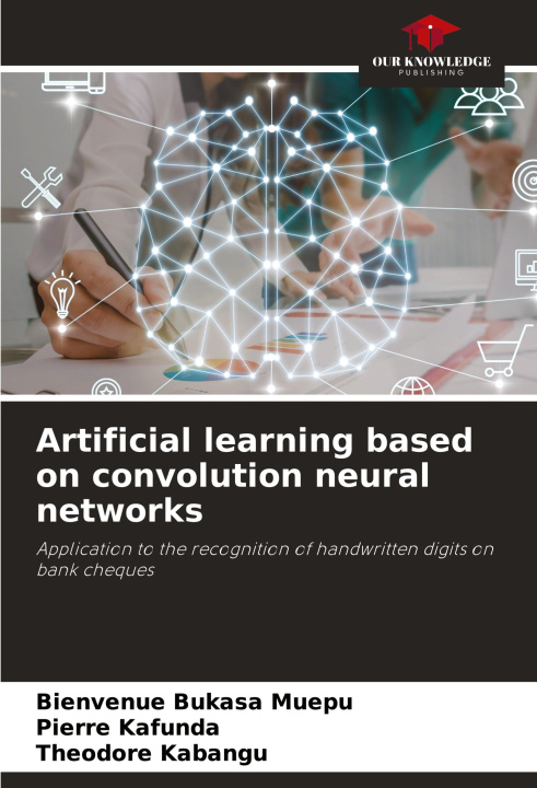 Knjiga Artificial learning based on convolution neural networks Bienvenue Bukasa Muepu