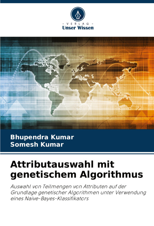 Book Attributauswahl mit genetischem Algorithmus Bhupendra Kumar