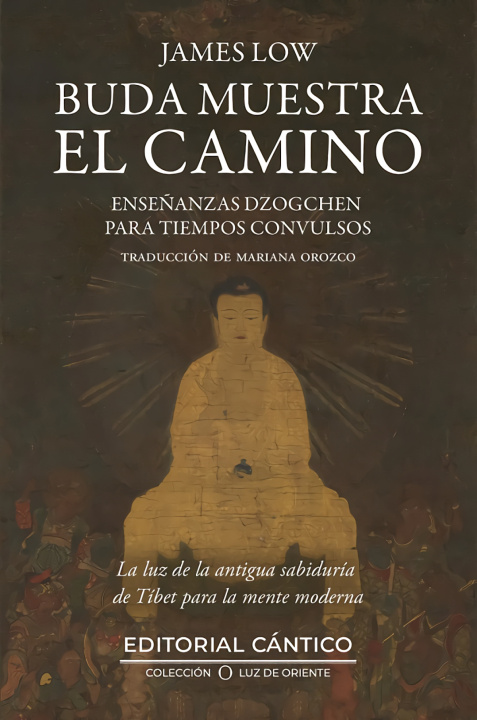 Knjiga BUDA MUESTRA EL CAMINO JAMES LOW