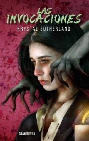 Knjiga Las invocaciones Krystal Sutherland