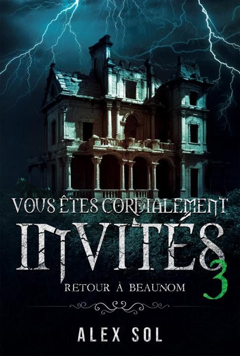 Kniha Vous êtes cordialement invités 3 Alex Sol