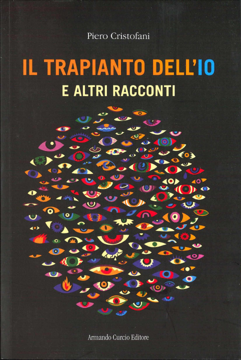 Knjiga trapianto dell'io Piero Cristofani