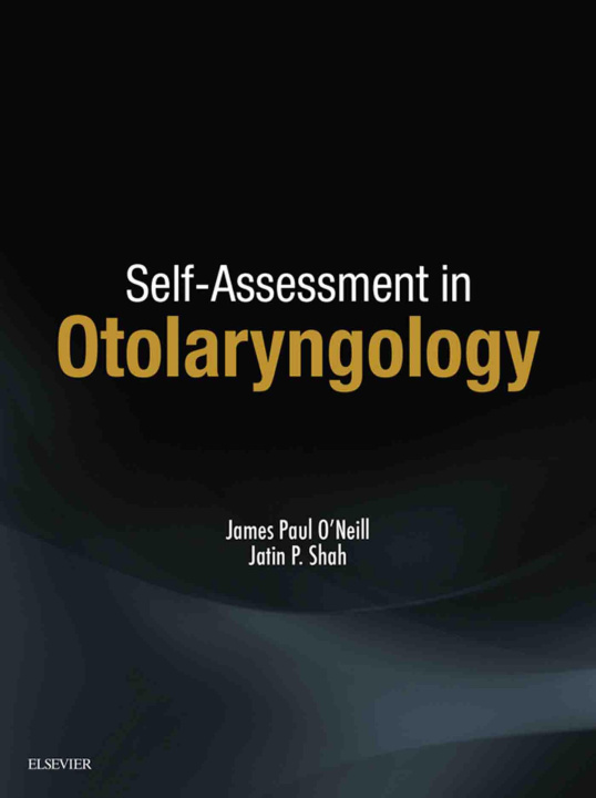 Libro elettronico Self-Assessment in Otolaryngology E-Book James Paul O'Neill