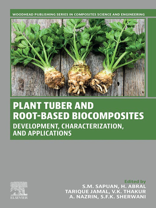 E-knjiga Plant Tuber and Root-Based Biocomposites S. M. Sapuan