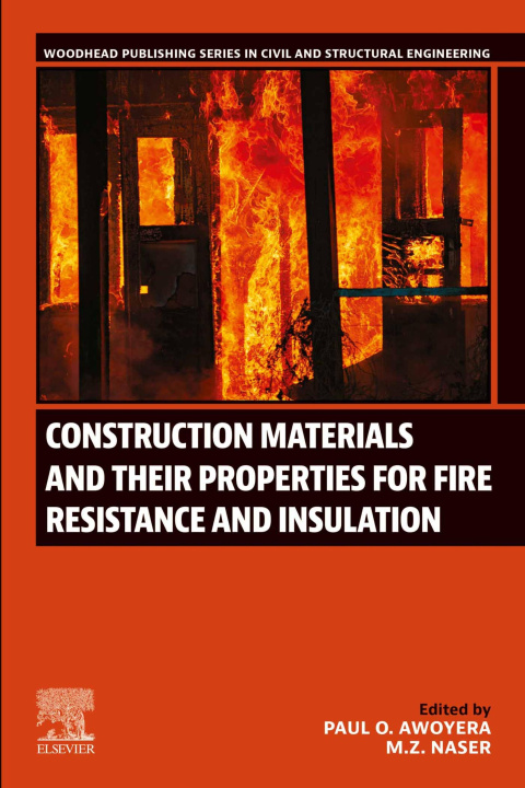 E-knjiga Construction Materials and Their Properties for Fire Resistance and Insulation Paul O. Awoyera