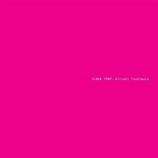 Audio Flora Hiroshi Yoshimura