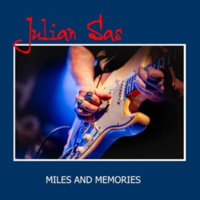 Audio Miles And Memories Julian Sas
