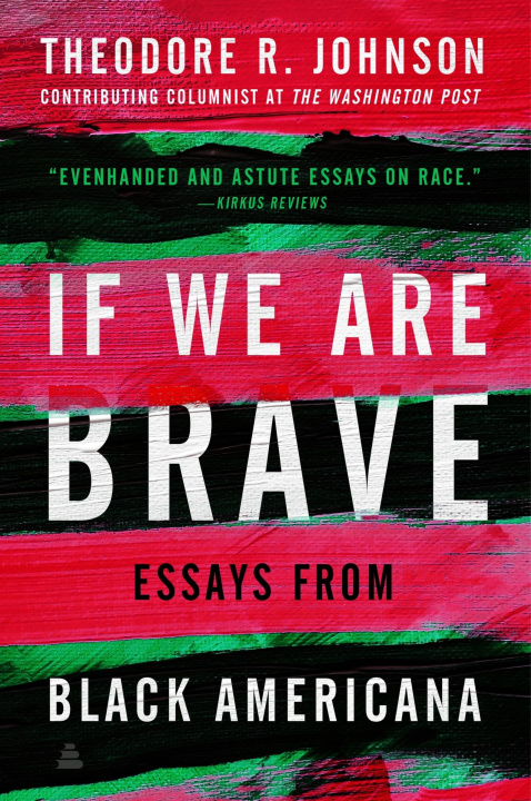 Book If We Are Brave Theodore Johnson