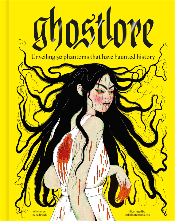 Könyv Ghostlore Icy Sedgwick