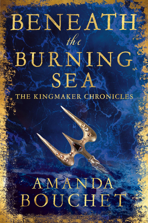 Book Beneath the Burning Sea Amanda Bouchet