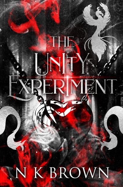 Knjiga The Unity Experiment NK Brown
