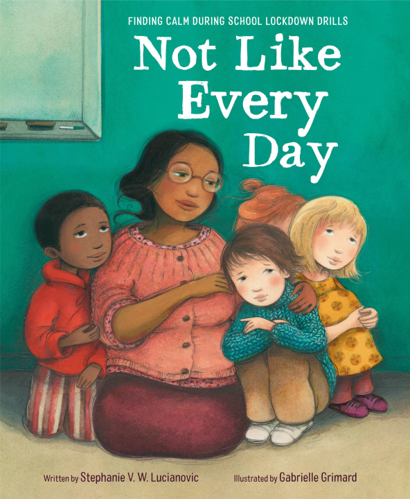 Book Not Like Every Day Gabrielle Grimard