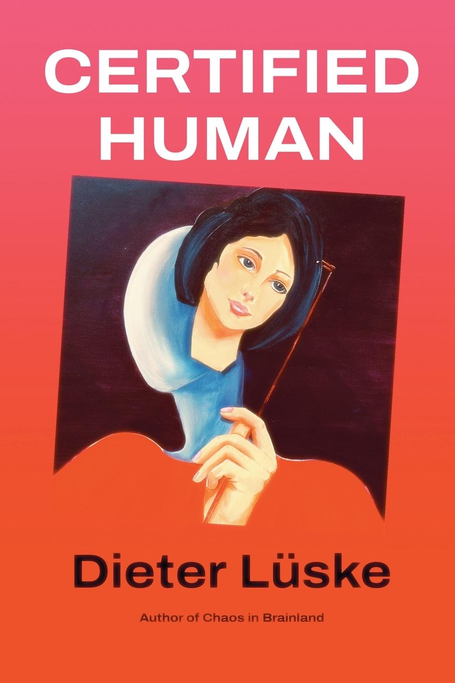 Knjiga Certified Human Dieter Luske