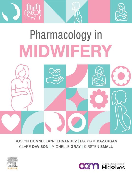 E-kniha Pharmacology in Midwifery - E-Book Roslyn Donnellan - Fernandez