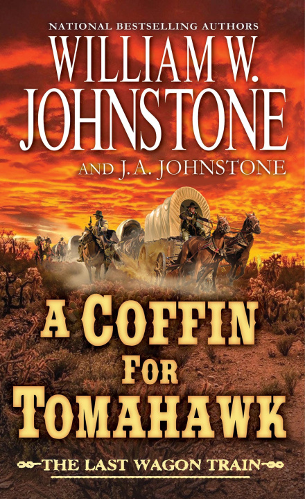 Livro A Coffin for Tomahawk J A Johnstone