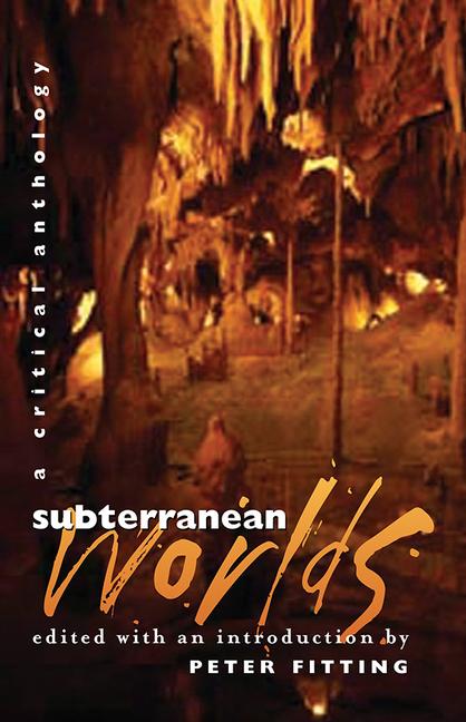 Boek Subterranean Worlds Peter Fitting