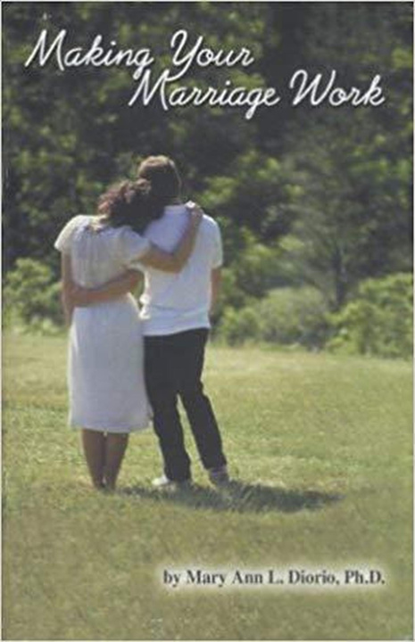 Libro electrónico Making Your Marriage Work MaryAnn Diorio