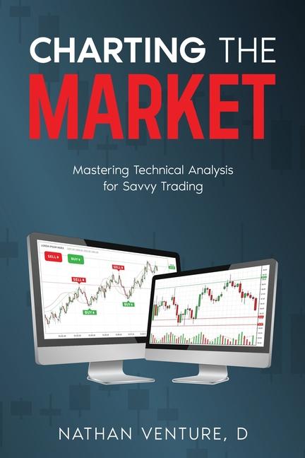 Kniha Charting the Market Nathan D Venture