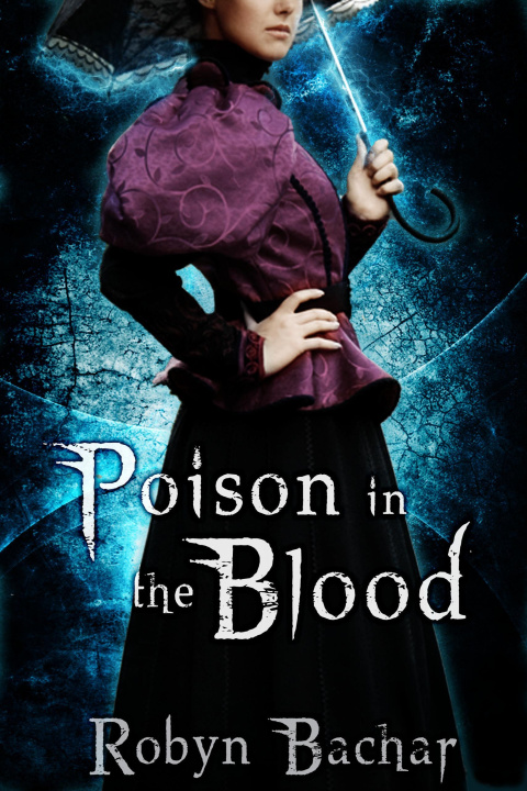 E-knjiga Poison in the Blood Robyn Bachar