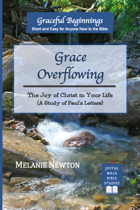 Boek Grace Overflowing Melanie Newton