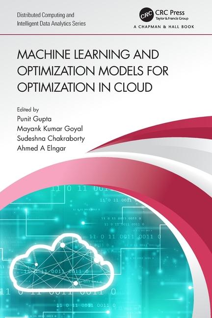 Buch Machine Learning and Optimization Models for Optimization in Cloud Mayank Kumar Goyal