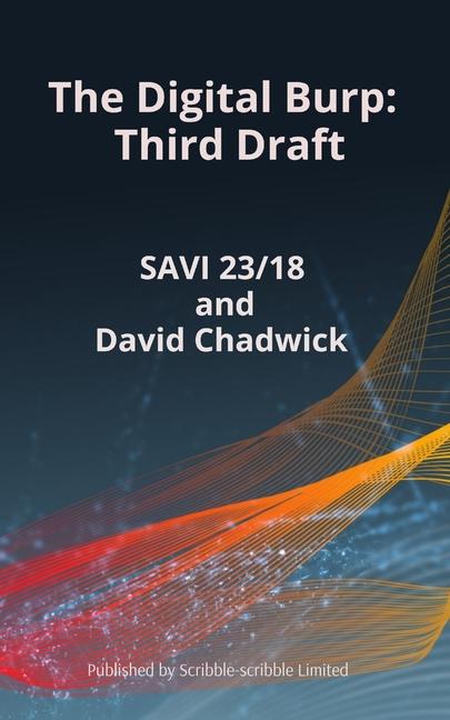 Knjiga The Digital Burp Third Draft David Chadwick