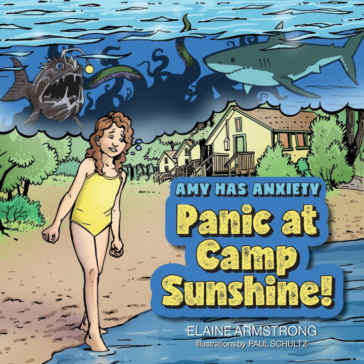 Knjiga Panic at Camp Sunshine! Elaine Armstrong