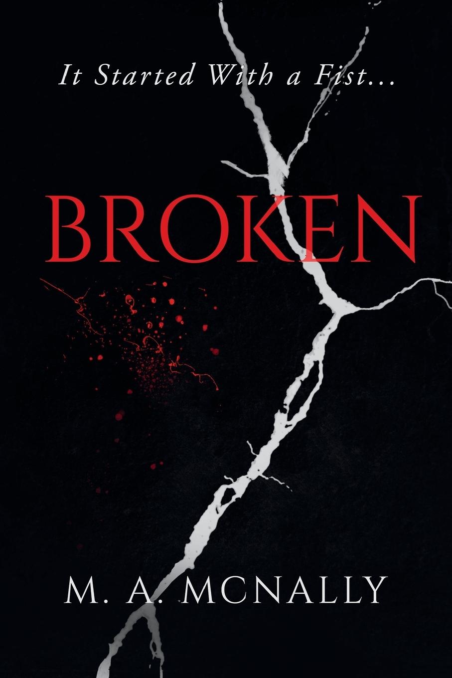 Knjiga Broken M.A. McNally