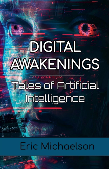 Knjiga Digital Awakenings Eric Michaelson