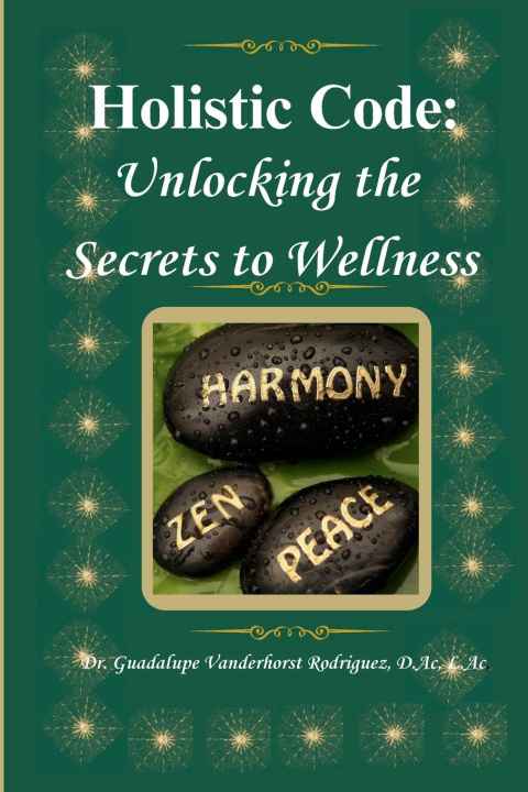 Knjiga The Holistic Code Dr. Guadalupe Vanderhorst Rodriguez