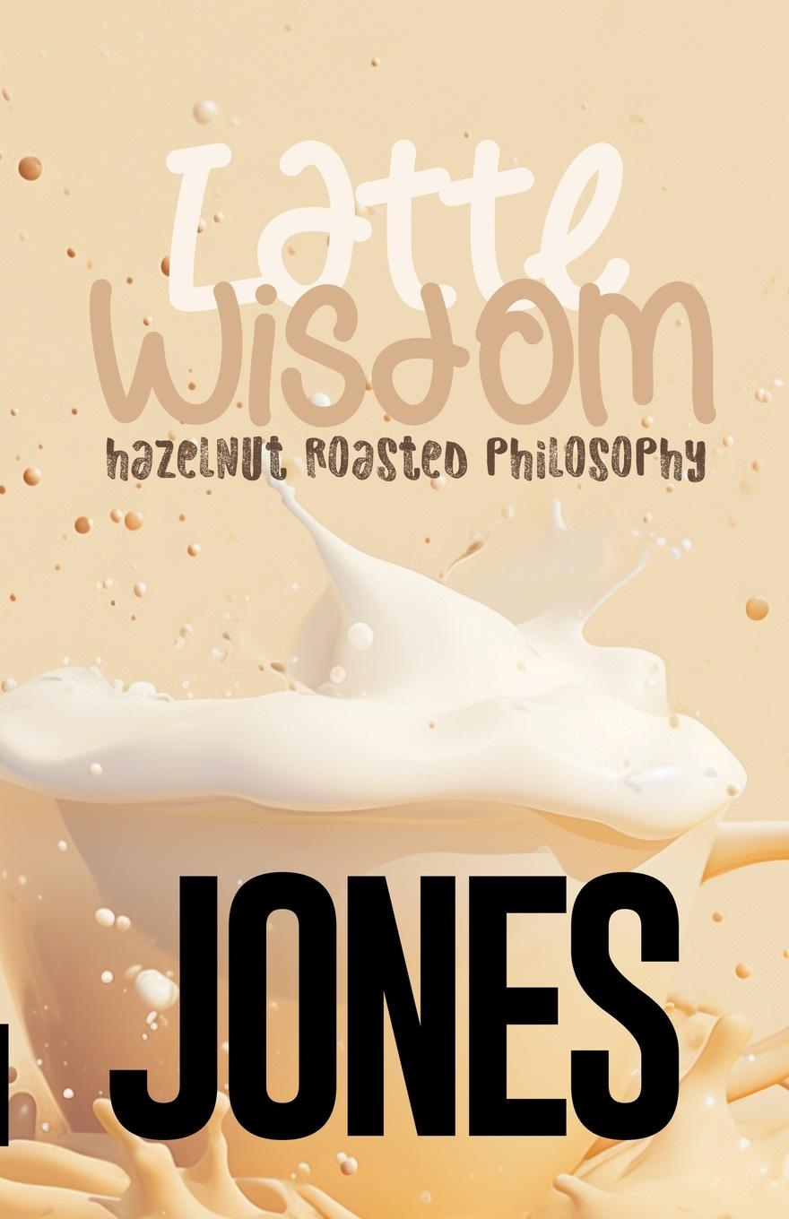 Book Latte Wisdom Cedric Jones