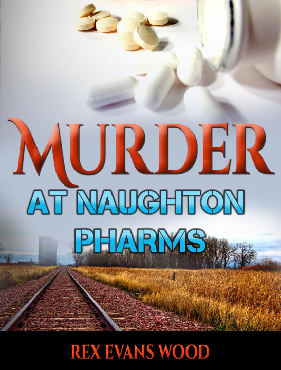 E-knjiga Murder at Naughton Pharms Rex Evans Wood