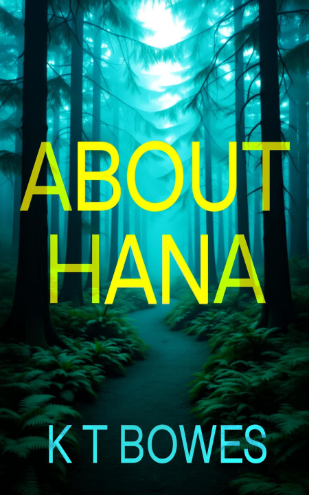 E-knjiga About Hana K T Bowes