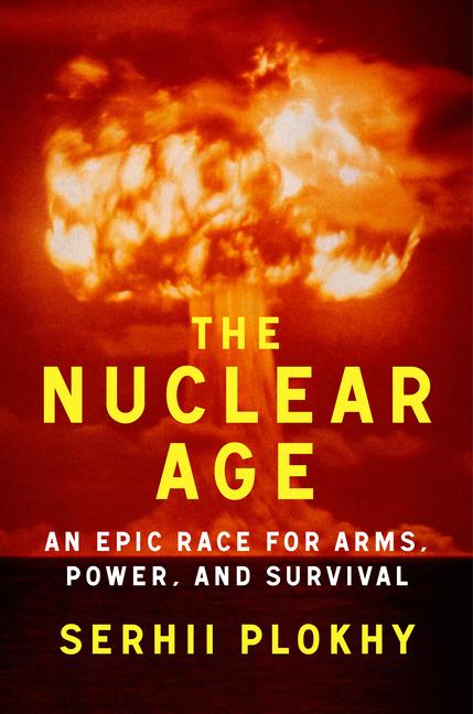 Βιβλίο The Nuclear Age PLOKHY SERHII