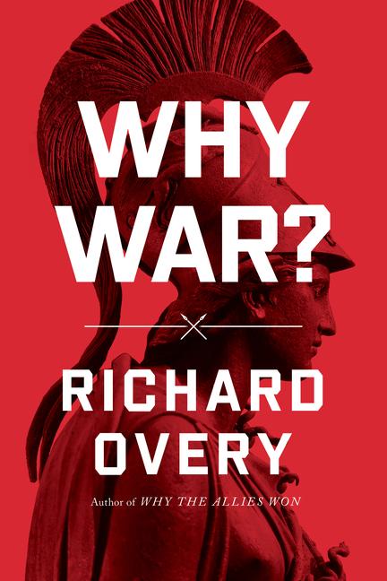 Knjiga Why War? OVERY RICHARD