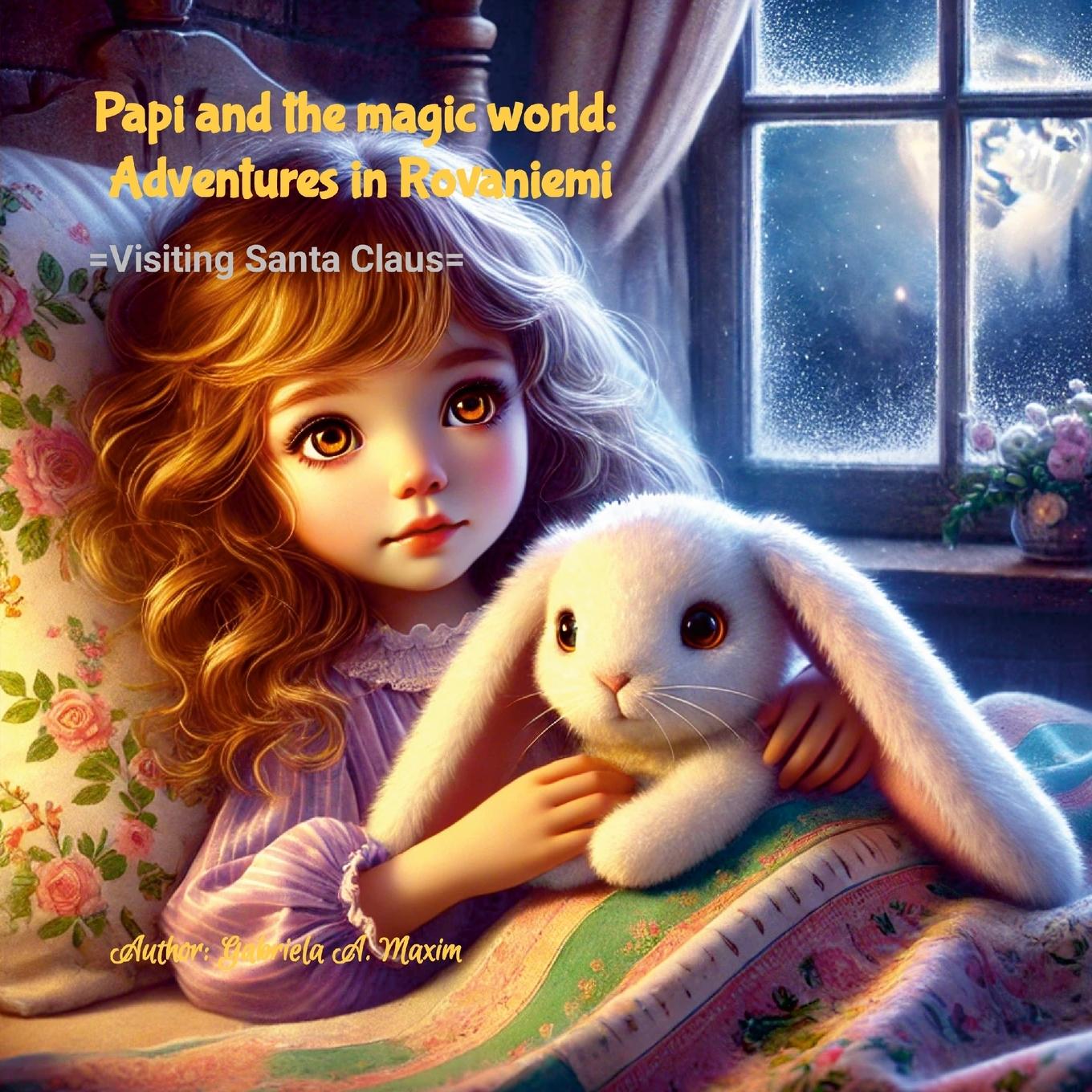 Knjiga Papi and the Magic of the World Gabriela A. Maxim