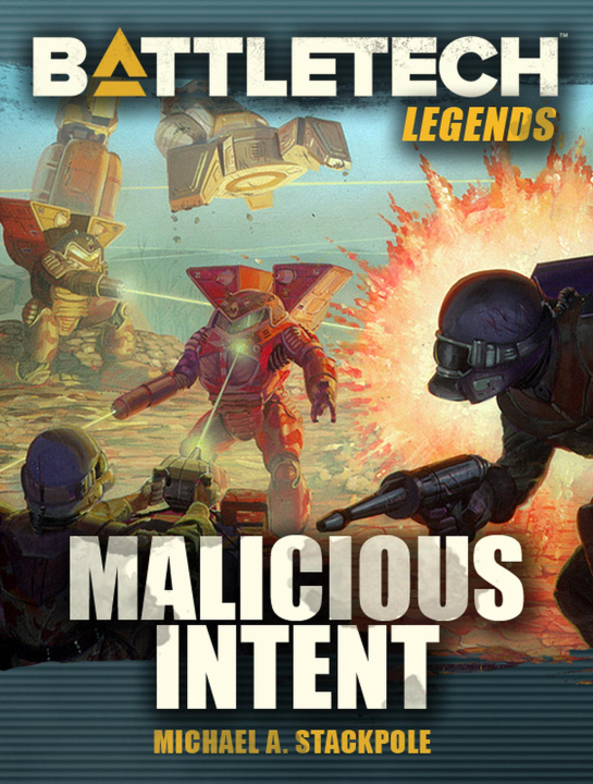 E-book BattleTech Legends: Malicious Intent Michael A. Stackpole