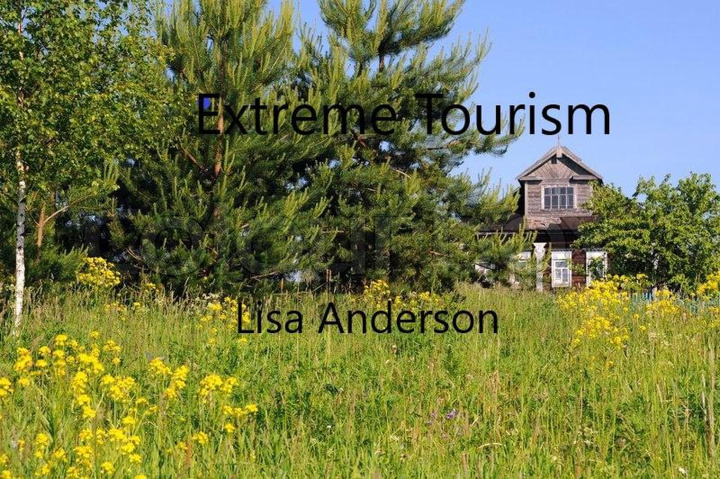 E-kniha Extreme Tourism Lisa Anderson