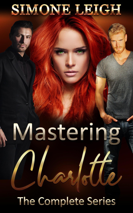 E-knjiga Mastering Charlotte - The Complete 'Mastering the Virgin' Series Simone Leigh