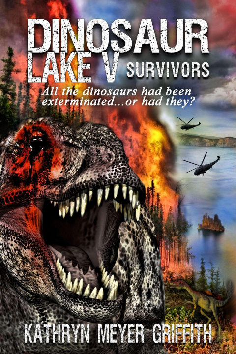 E-knjiga Dinosaur Lake V: Survivors Kathryn Meyer Griffith