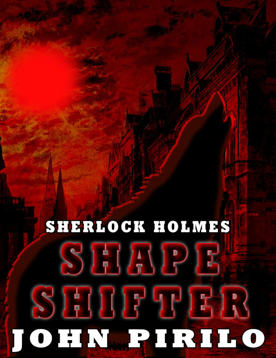 E-kniha Sherlock Holmes Shape Shifter John Pirillo