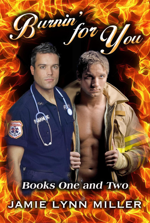 E-kniha Burnin' for You Jamie Lynn Miller