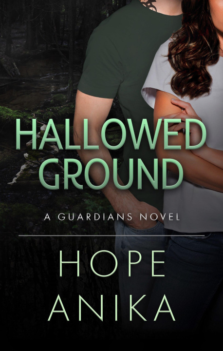 E-kniha Hallowed Ground Hope Anika