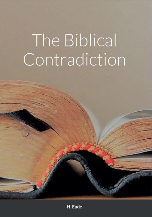E-book Biblical Contradiction H. Eade